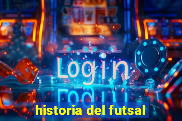 historia del futsal